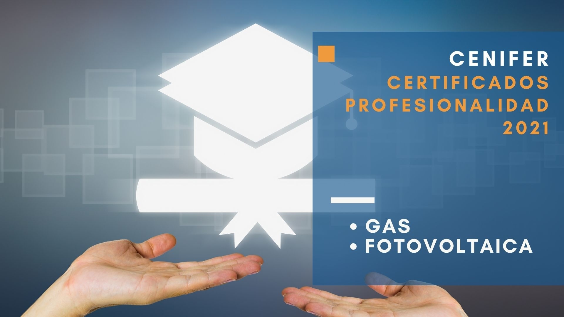 Cenifer Certificados de profesionalidad Gas y fotovoltaica 2021